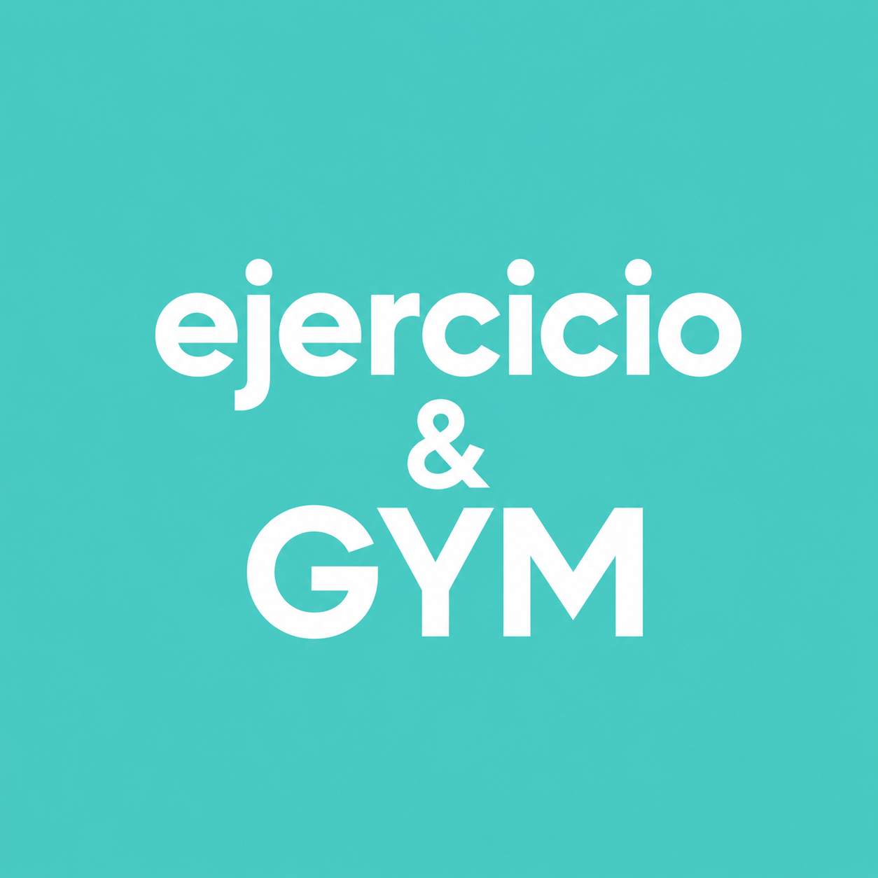 Ejercicio & GYM