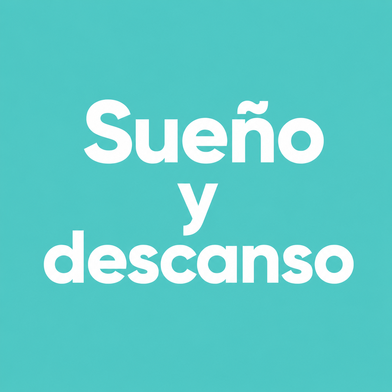 Sueño y descanso